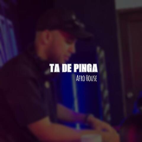 Ta de pinga Afro House