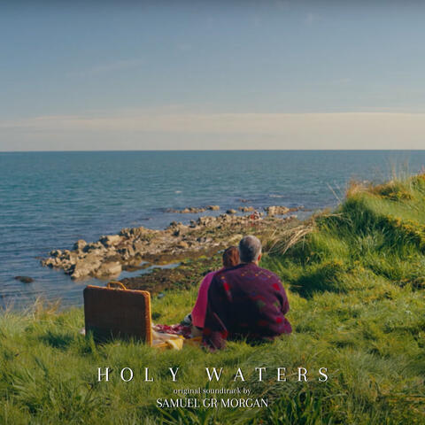 Holy Waters (Original Motion Picture Soundtrack)