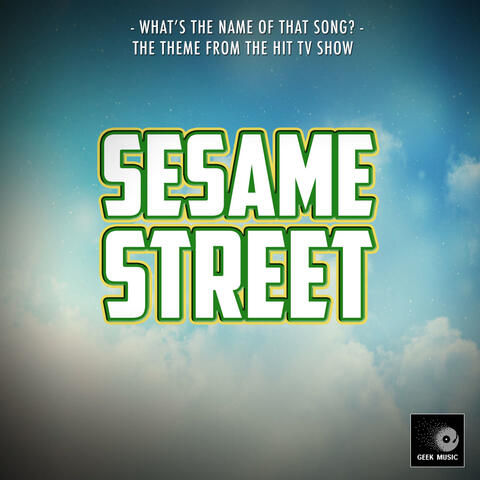 What's The Name Of That Song? (From "Sesame Street")