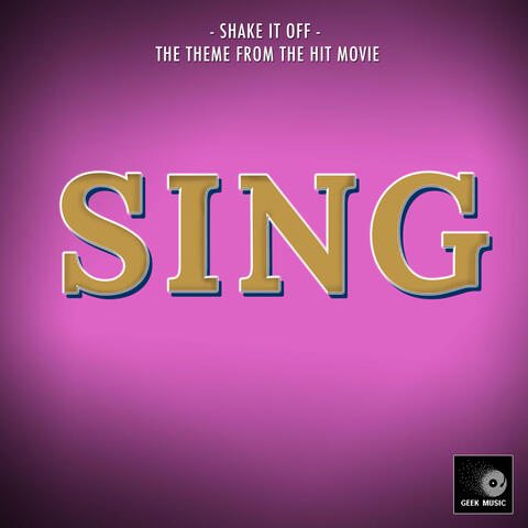 Shake It Off (From "Sing")