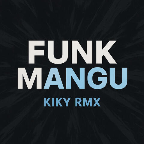 FUNK Mangu