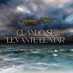 Cuando Se Levante El Mar
