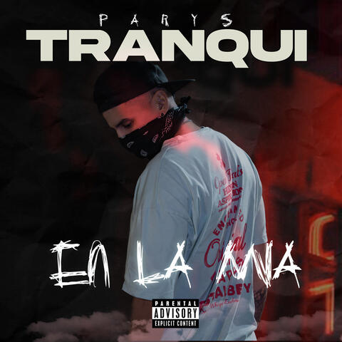 Tranqui en la mía