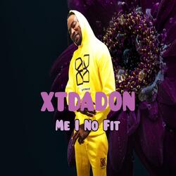 Me I No Fit