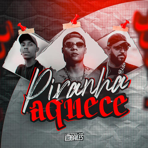 Piranha Aquece