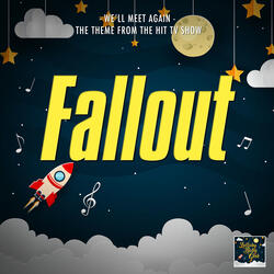 We'll Meet Again (From "Fallout")