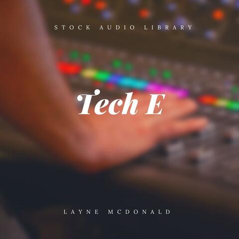 Tech E
