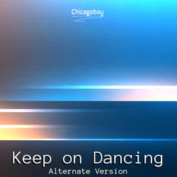 Keep on Dancing