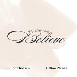 Breathe and Believe