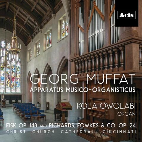 Georg Muffat: Apparatus musico-organisticus