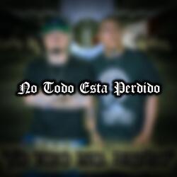 No Todo Esta Perdido