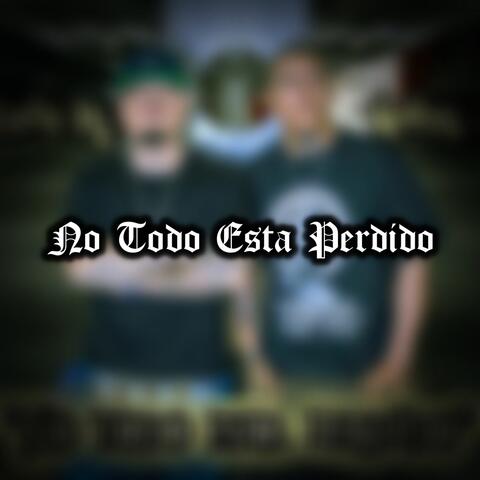 No Todo Esta Perdido