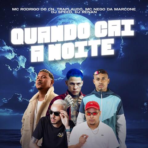 Quando Cai A Noite
