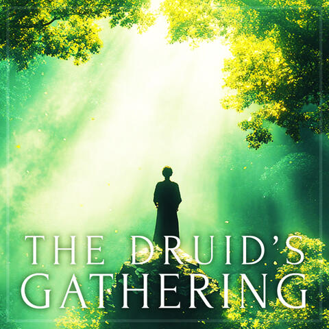 The Druid's Gathering