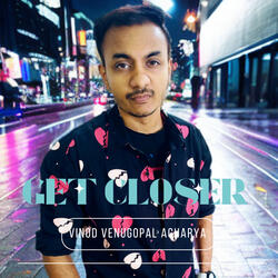 Get Closer