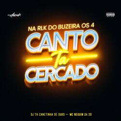 Na rlk do buzeira os 4 canto ta cercado