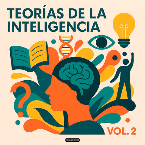 Teorías de la Inteligencia, Vol. 2