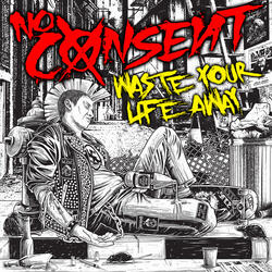 Waste Your Life Away