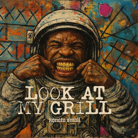 Look At My Grill