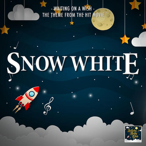 Waiting On A Wish (From "Snow White")