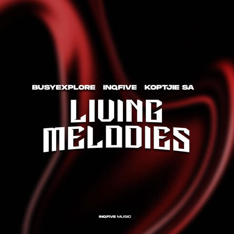 Living Melodies