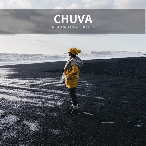 Chuva: Descida Tonal Do Céu