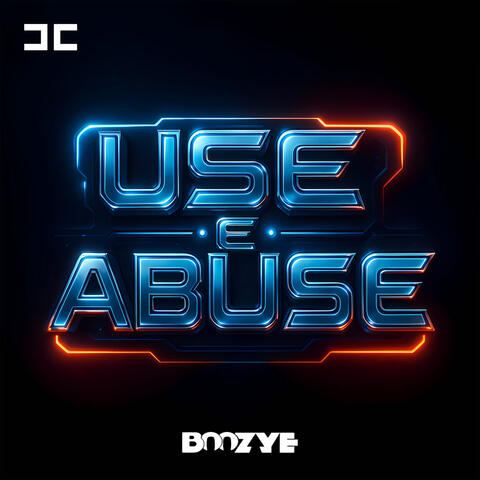 USE E ABUSE