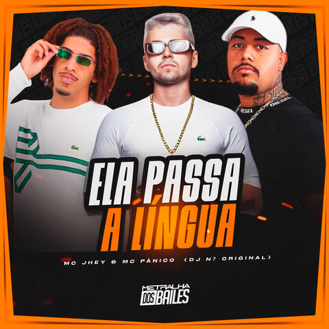 Ela Passa a Língua