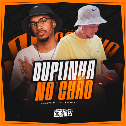 Duplinha No Chão