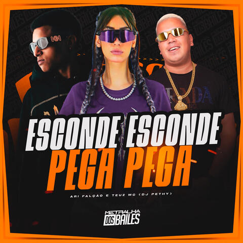 Esconde Esconde, Pega Pega