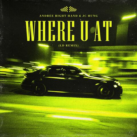 Where U At