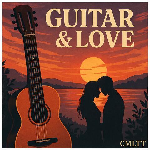 Guitar & Love