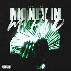 Money in my hand