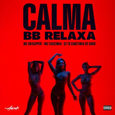 Calma bb relaxa