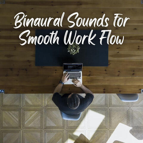 Binaural Sounds for Smooth Work Flow