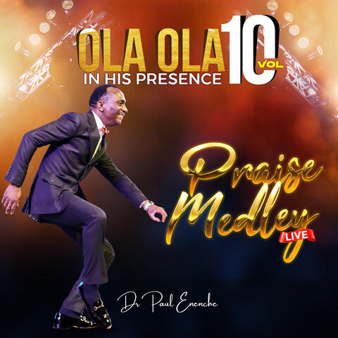 In His Presence, Vol. 10 - Ola Ola