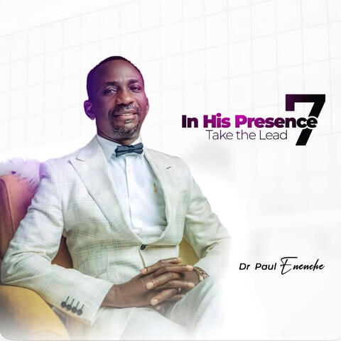 In His Presence, Vol. 7 - Take The Lead