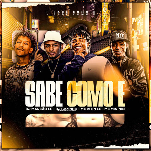 SABE COMO É