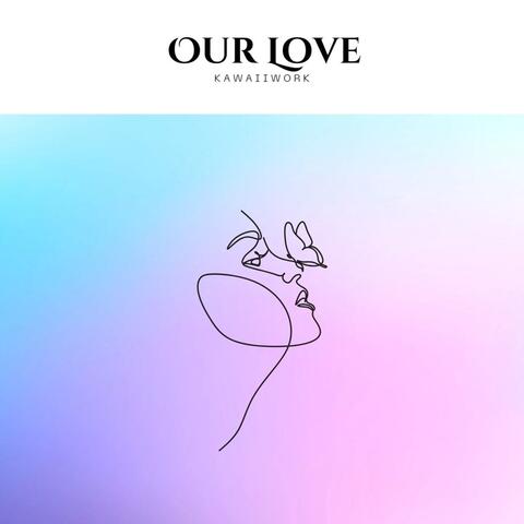 Our Love