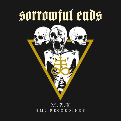 Sorrowful Ends