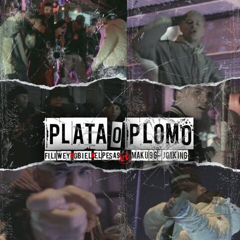 PLATA O PLOMO