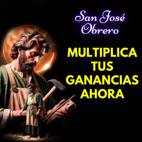 Oración a San José Obrero para que mis ganancias se multipliquen