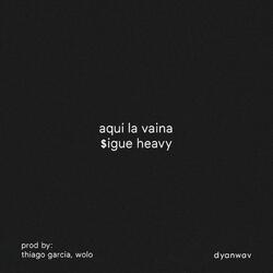 aqui la vaina sigue heavy