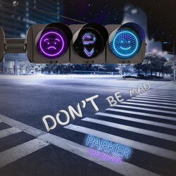 Don't be Mad