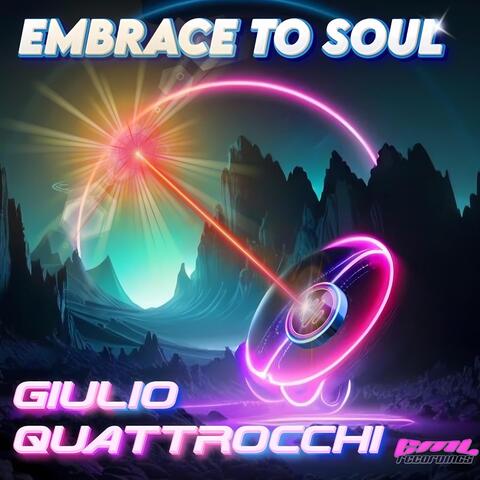 Embrace To Soul