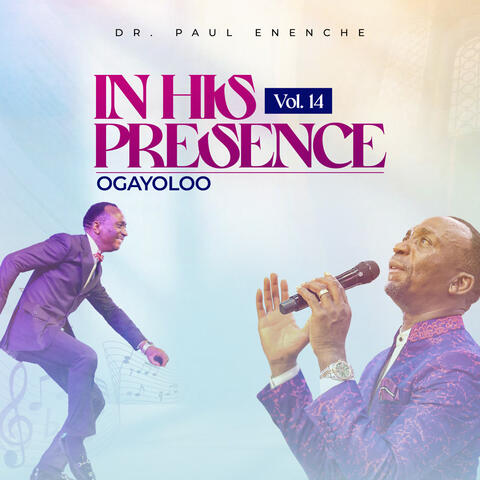 In His Presence, Vol. 14 - Ogayoloo