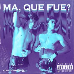 MA, QUE FUE?