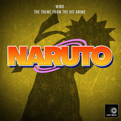 Wind - Naruto Ending Theme (From "Naruto")