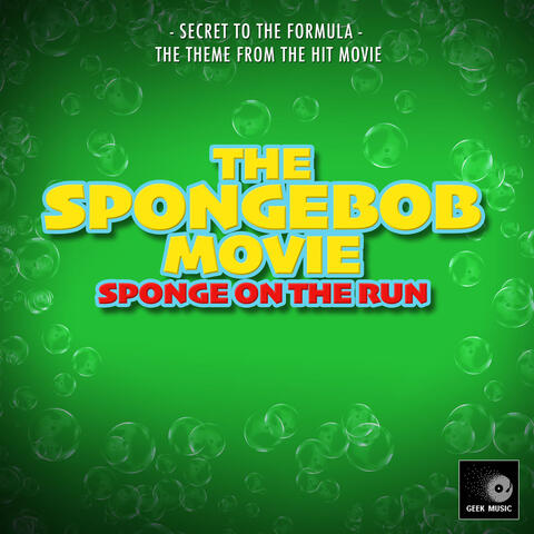 Secret To The Formula (From "The SpongeBob Movie: Sponge on The Run")