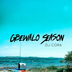 Gbewalo Season
